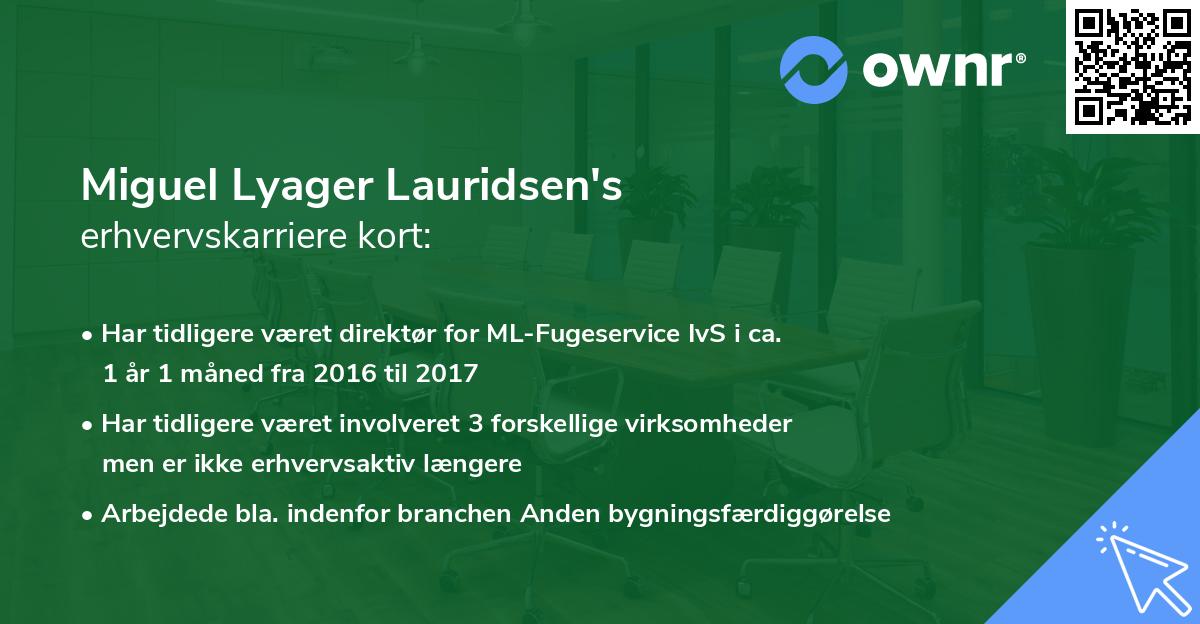 Miguel Lyager Lauridsen's erhvervskarriere kort