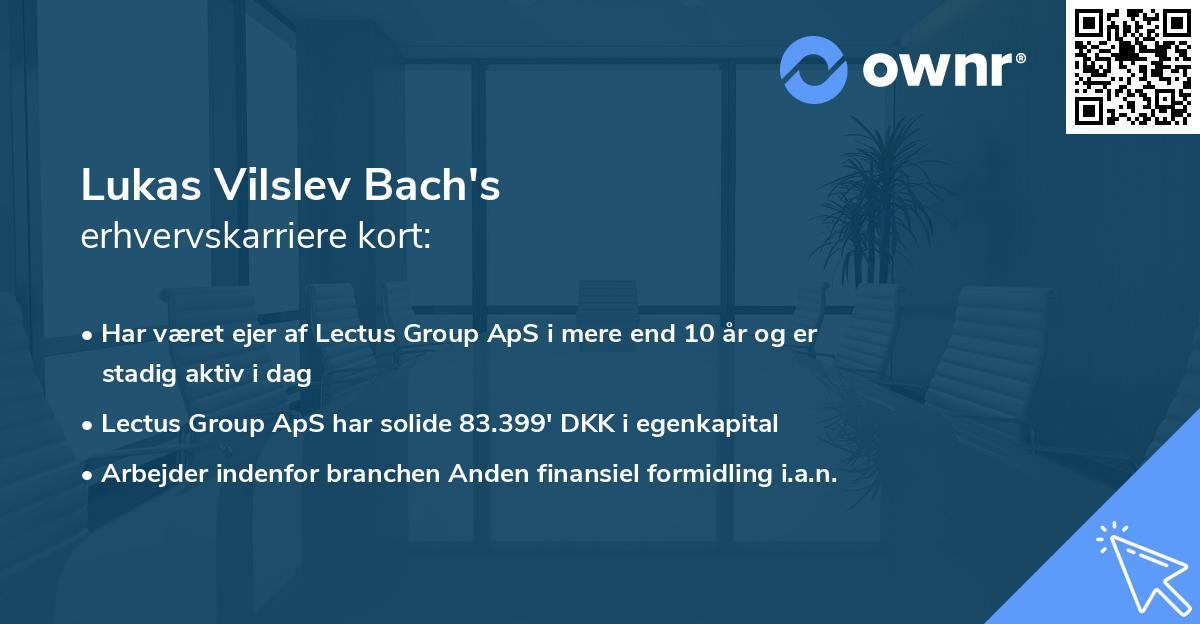 Lukas Vilslev Bach's erhvervskarriere kort