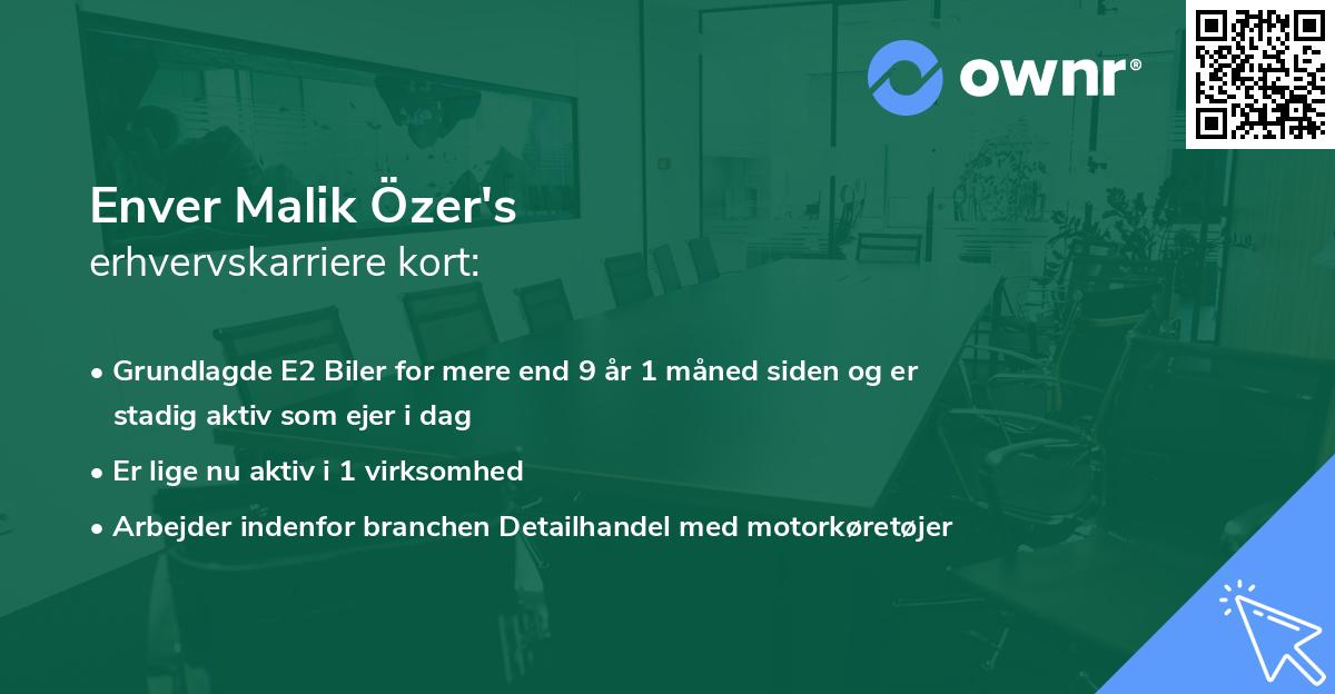 Enver Malik Özer's erhvervskarriere kort