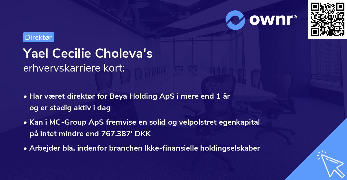Yael Cecilie Choleva's erhvervskarriere kort