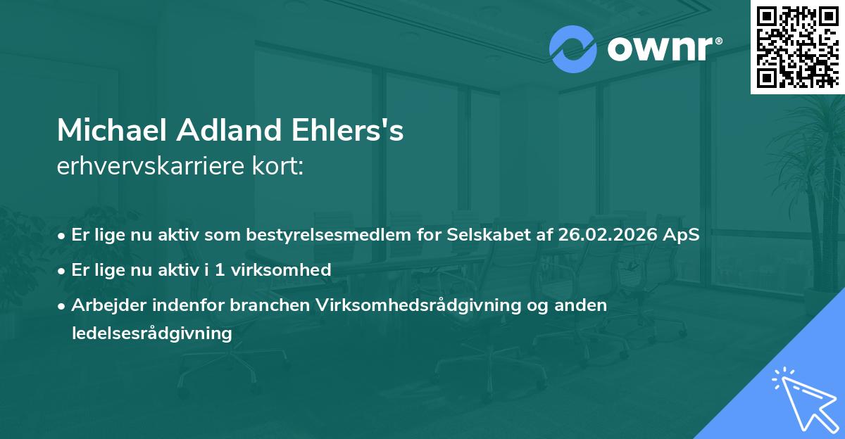 Michael Adland Ehlers's erhvervskarriere kort