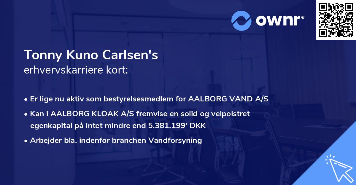 Tonny Kuno Carlsen's erhvervskarriere kort