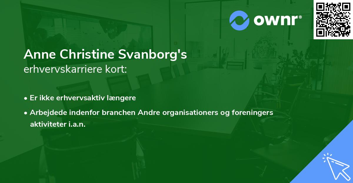 Anne Christine Svanborg's erhvervskarriere kort