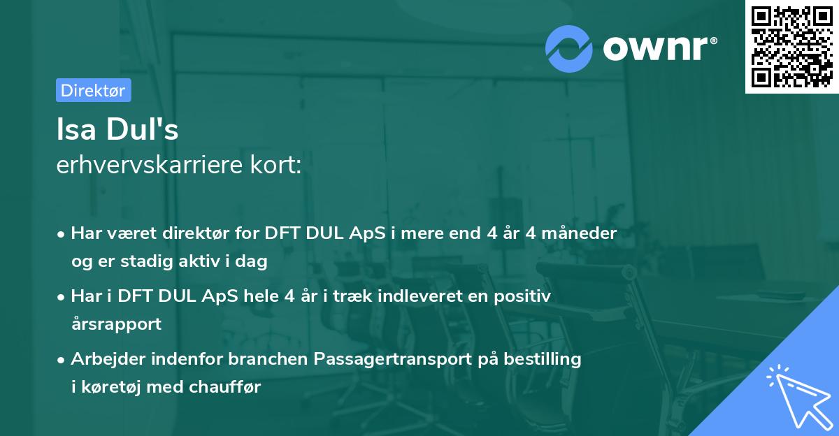 Isa Dul's erhvervskarriere kort