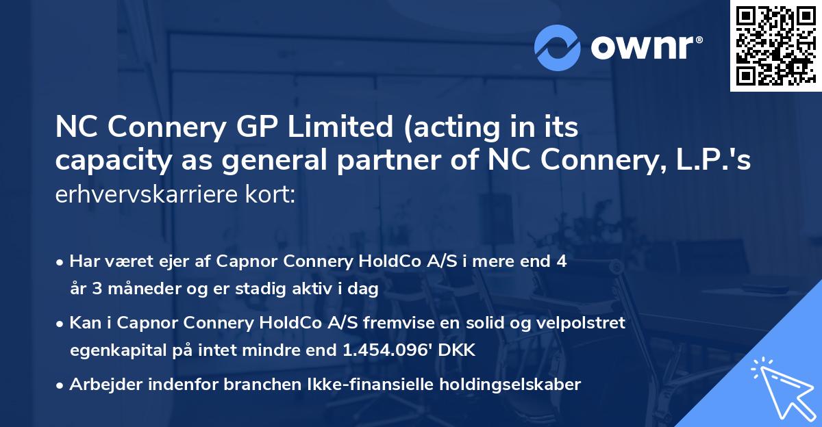 NC Connery GP Limited (acting in its capacity as general partner of NC Connery, L.P.'s erhvervskarriere kort