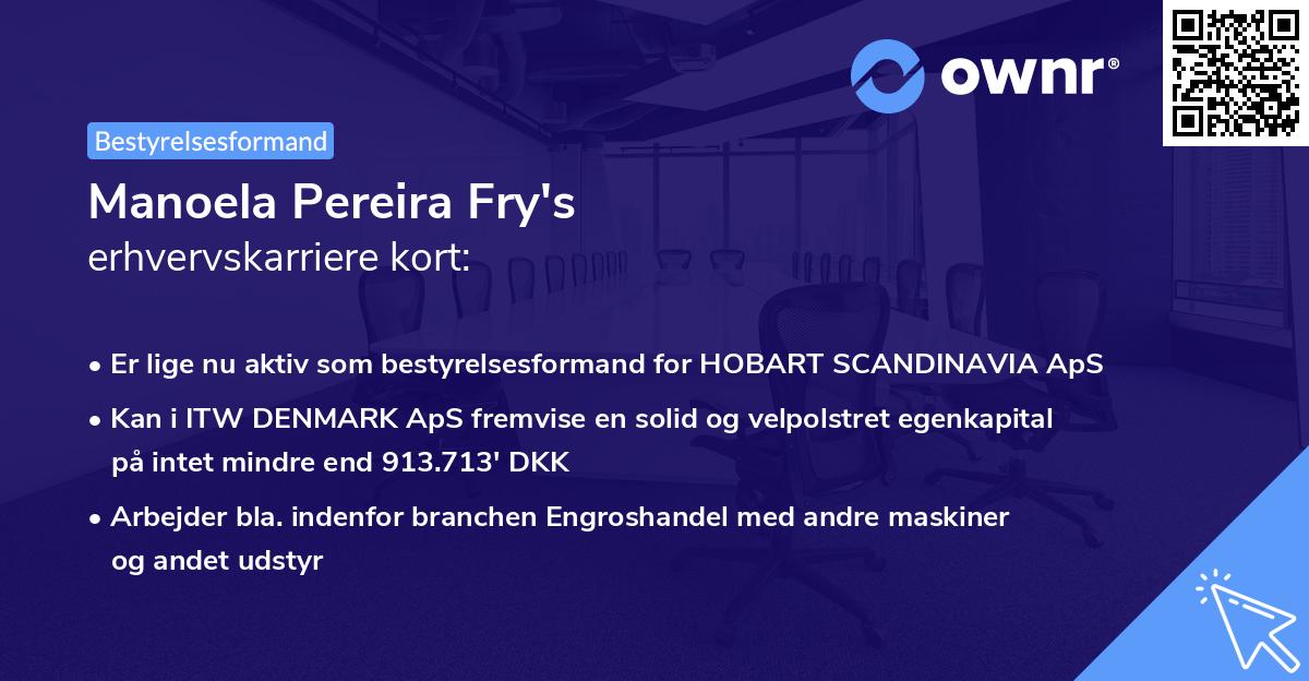 Manoela Pereira Fry's erhvervskarriere kort