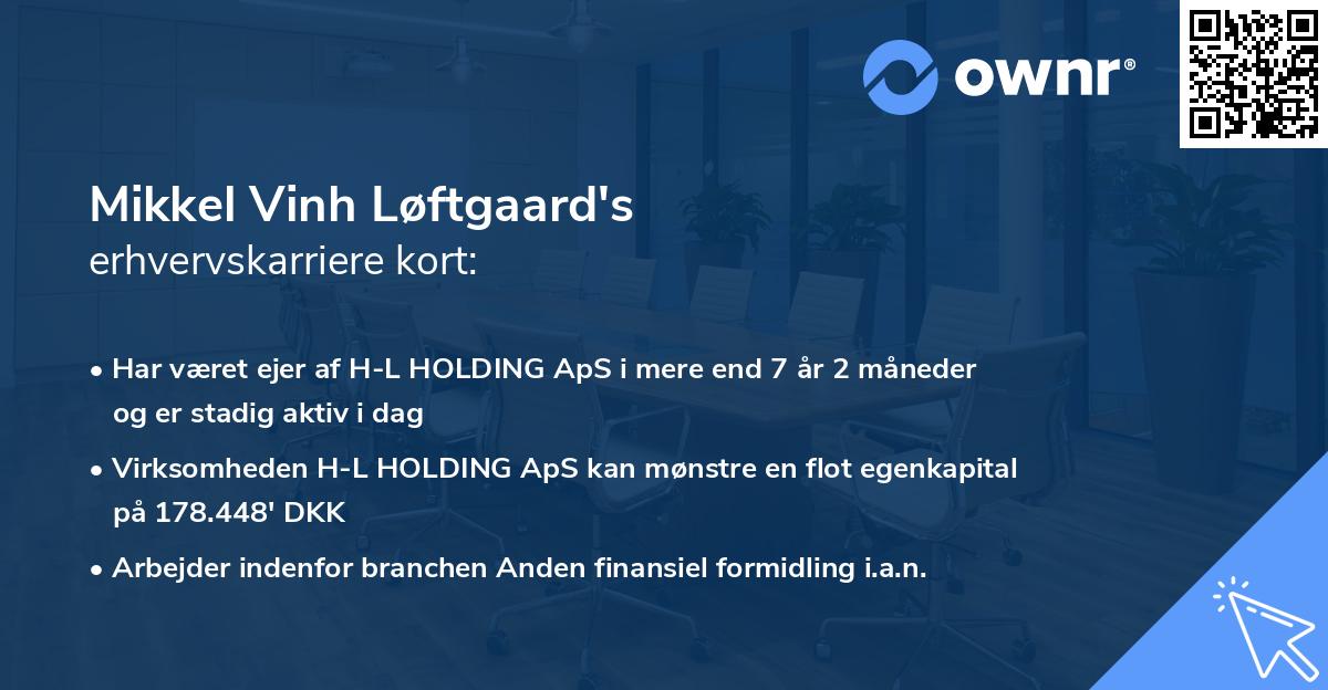 Mikkel Vinh Løftgaard's erhvervskarriere kort