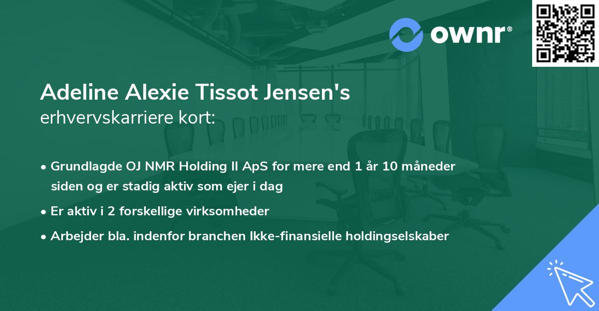Adeline Alexie Tissot Jensen's erhvervskarriere kort