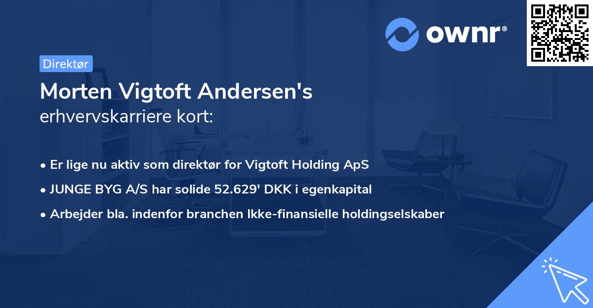 Morten Vigtoft Andersen's erhvervskarriere kort