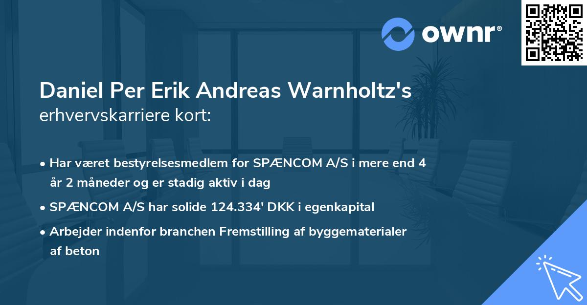 Daniel Per Erik Andreas Warnholtz's erhvervskarriere kort