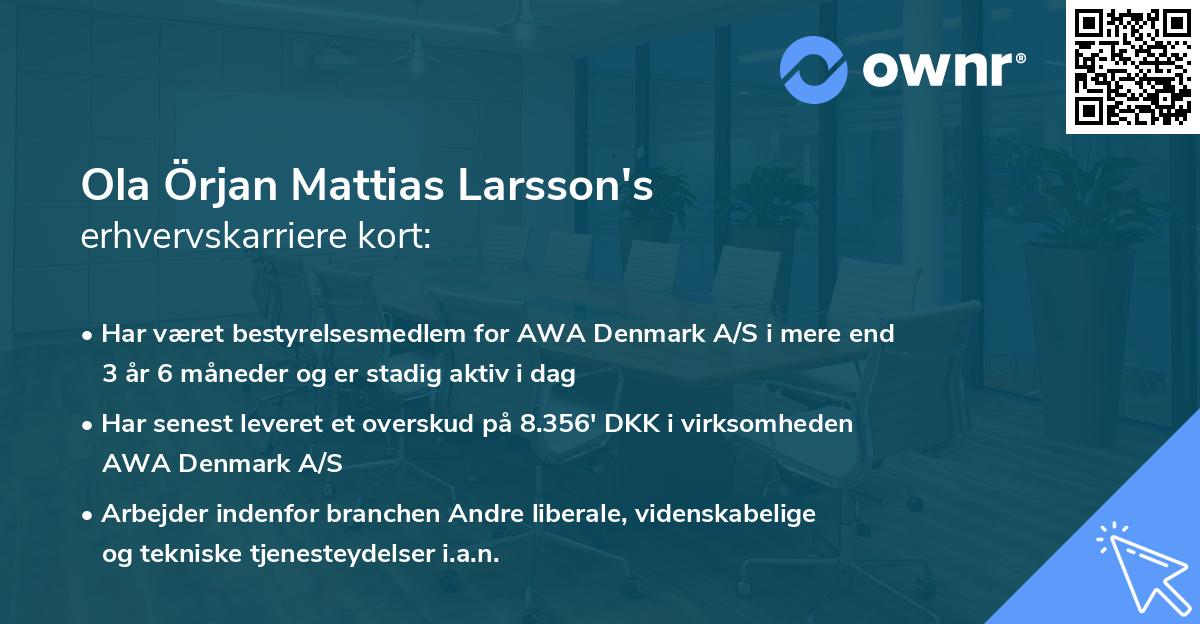 Ola Örjan Mattias Larsson's erhvervskarriere kort