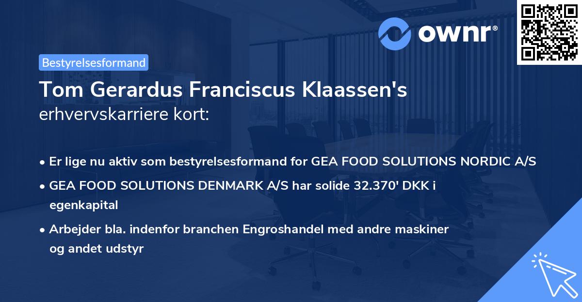 Tom Gerardus Franciscus Klaassen's erhvervskarriere kort