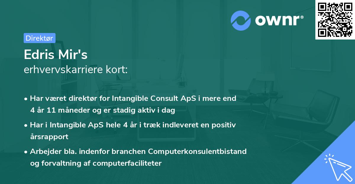 Edris Mir's erhvervskarriere kort