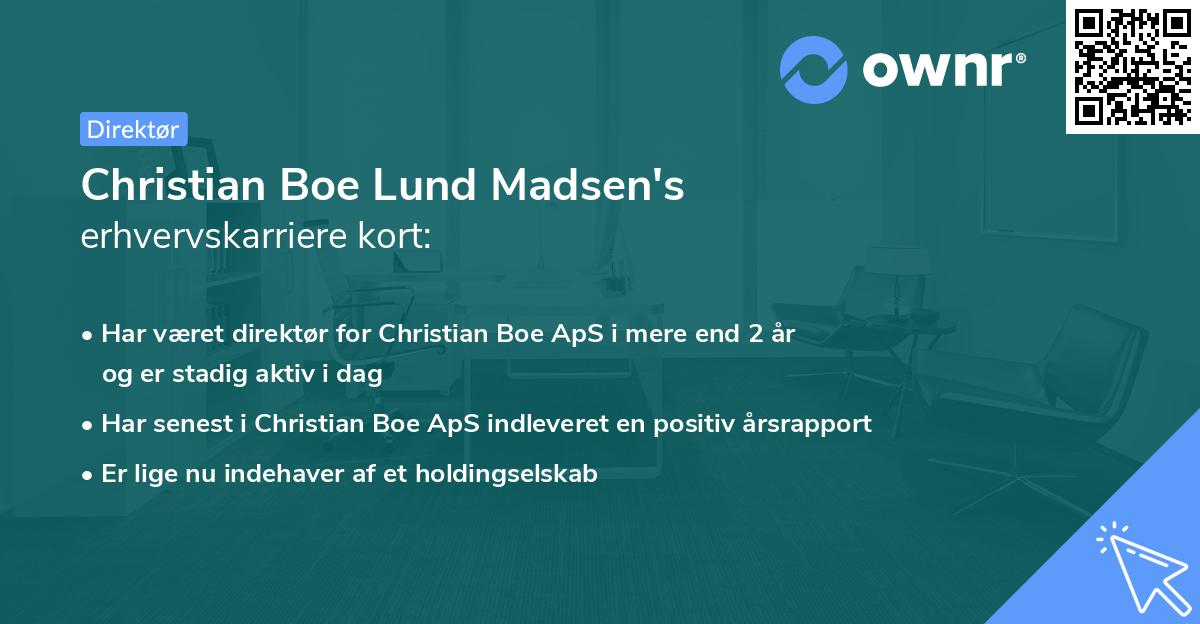 Christian Boe Lund Madsen's erhvervskarriere kort