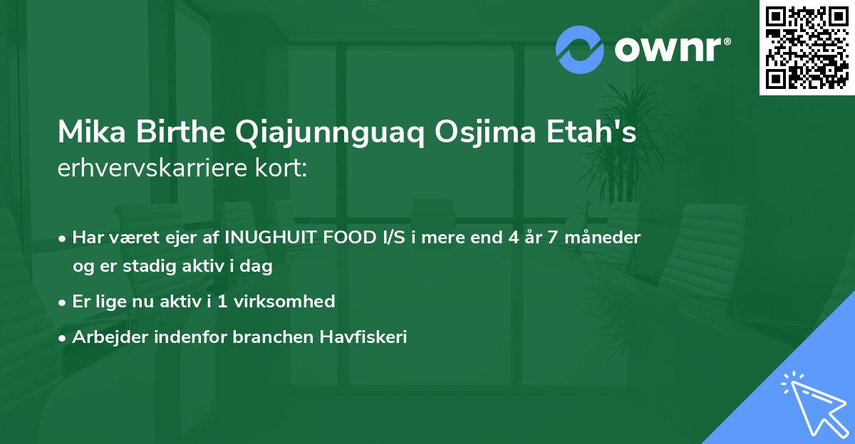 Mika Birthe Qiajunnguaq Osjima Etah's erhvervskarriere kort