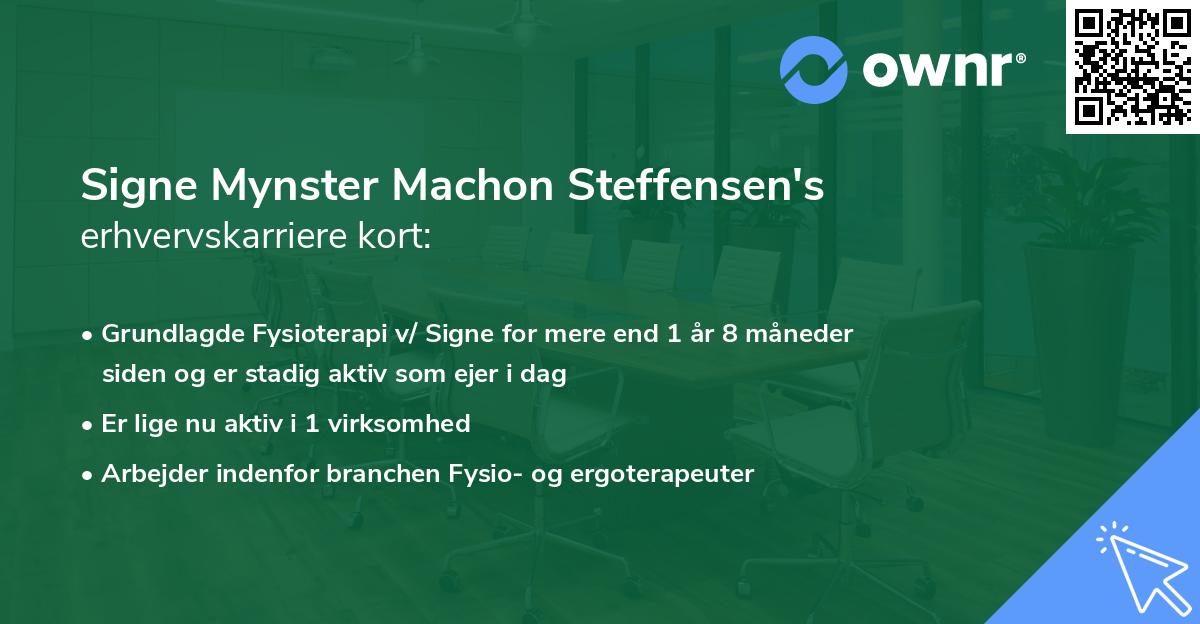 Signe Mynster Machon Steffensen's erhvervskarriere kort