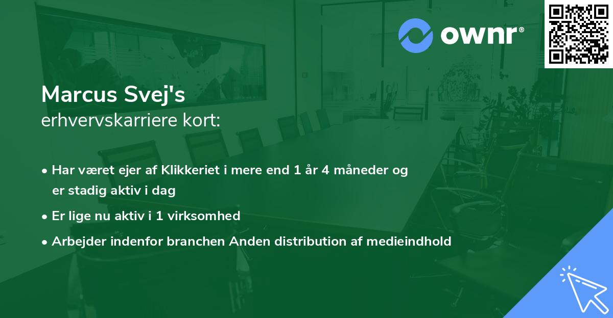 Marcus Svej's erhvervskarriere kort