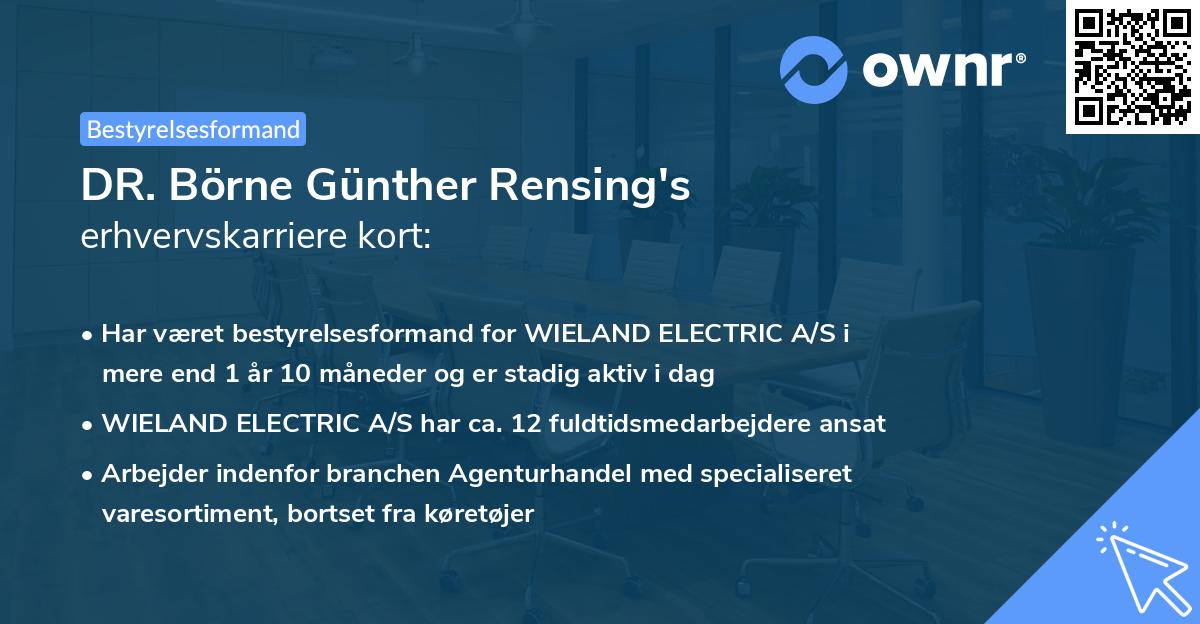 DR. Börne Günther Rensing's erhvervskarriere kort