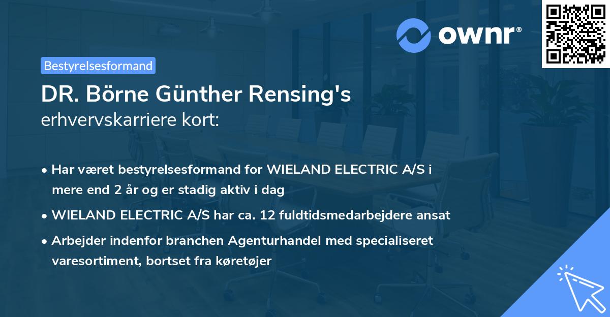 DR. Börne Günther Rensing's erhvervskarriere kort