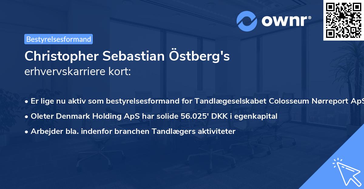 Christopher Sebastian Östberg's erhvervskarriere kort