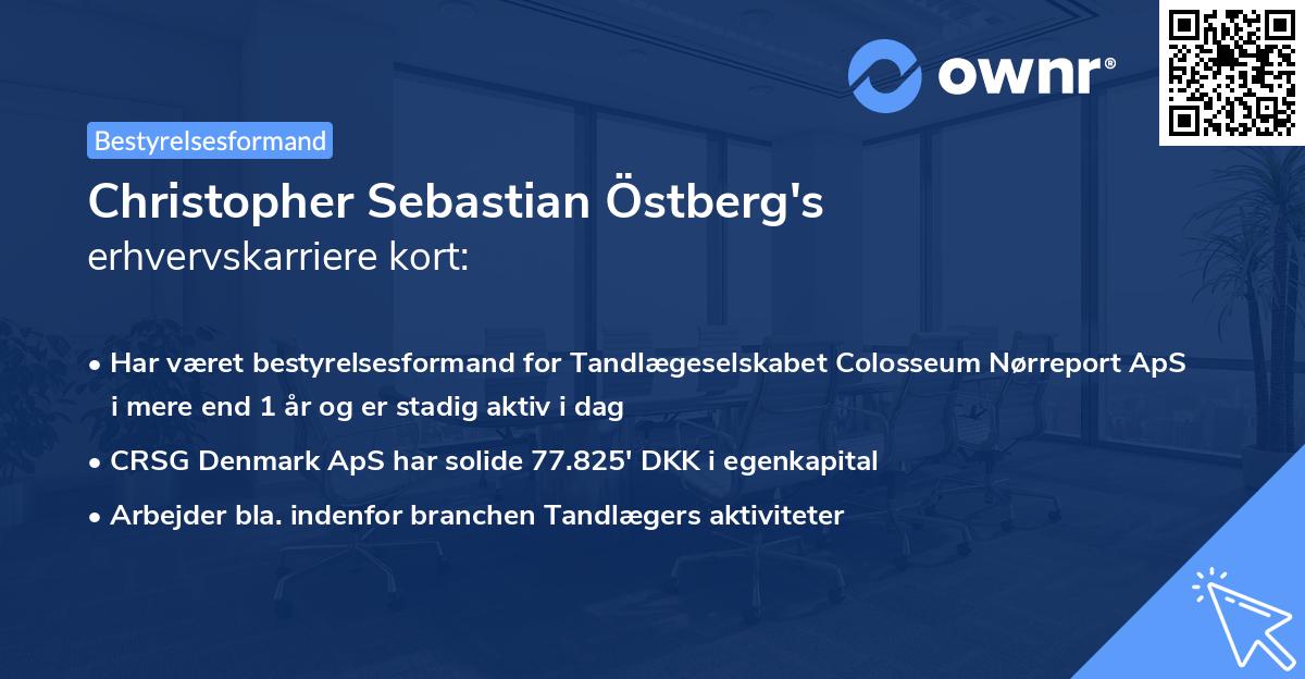 Christopher Sebastian Östberg's erhvervskarriere kort