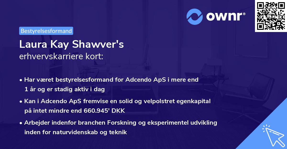 Laura Kay Shawver's erhvervskarriere kort