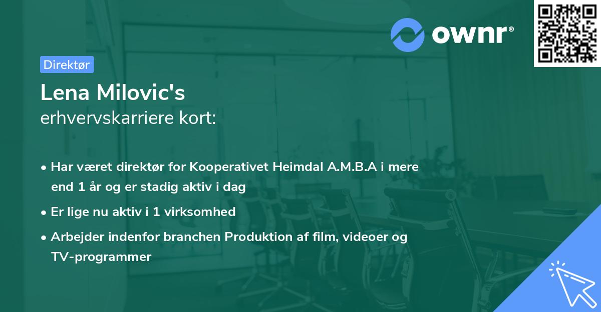 Lena Milovic's erhvervskarriere kort