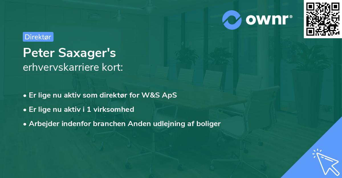 Peter Saxager's erhvervskarriere kort