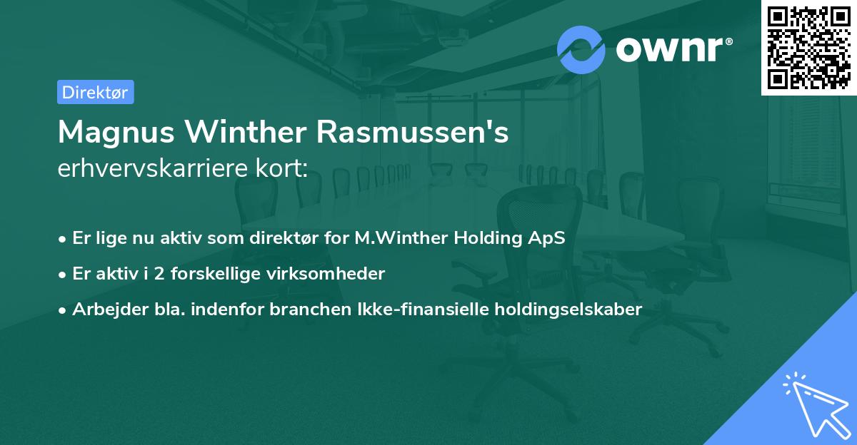 Magnus Winther Rasmussen's erhvervskarriere kort