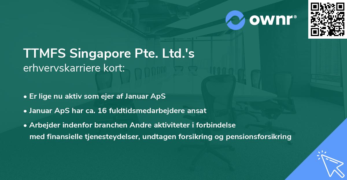 TTMFS Singapore Pte. Ltd.'s erhvervskarriere kort