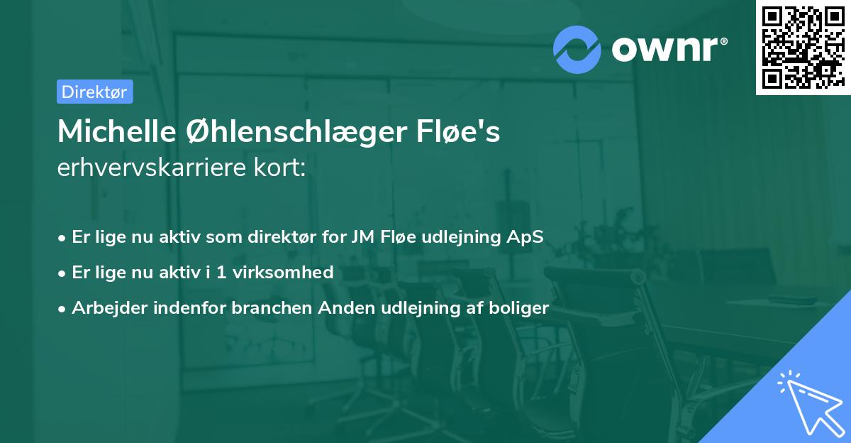 Michelle Øhlenschlæger Fløe's erhvervskarriere kort