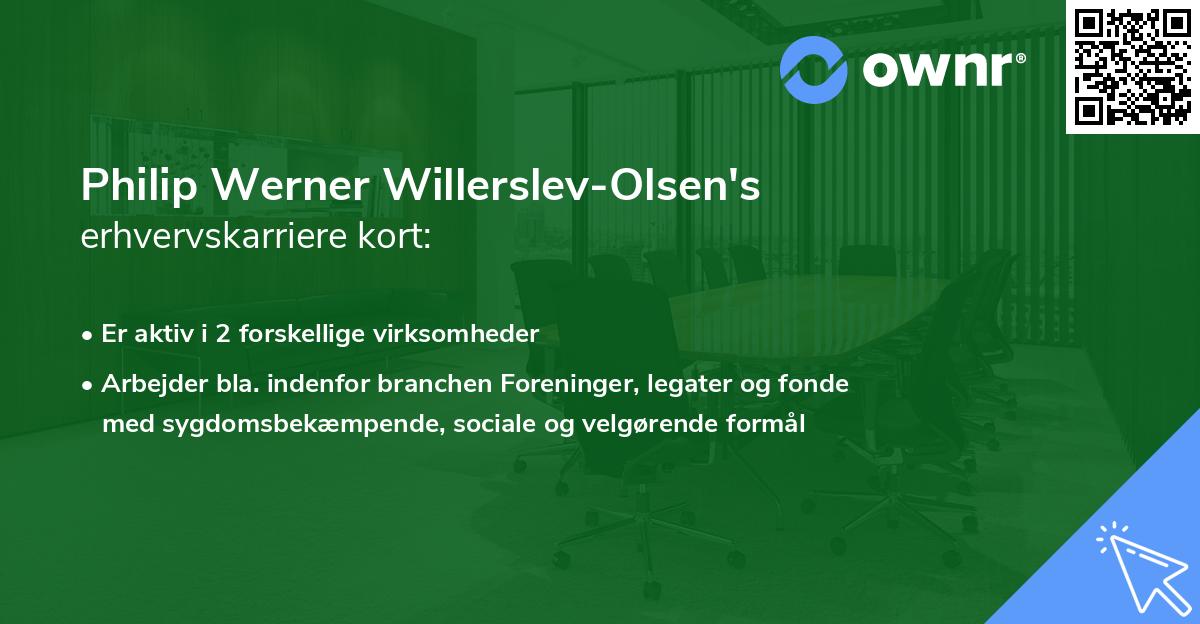 Philip Werner Willerslev-Olsen's erhvervskarriere kort