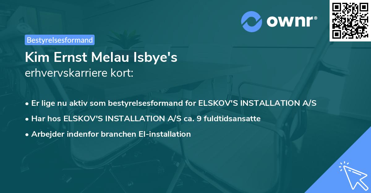 Kim Ernst Melau Isbye's erhvervskarriere kort