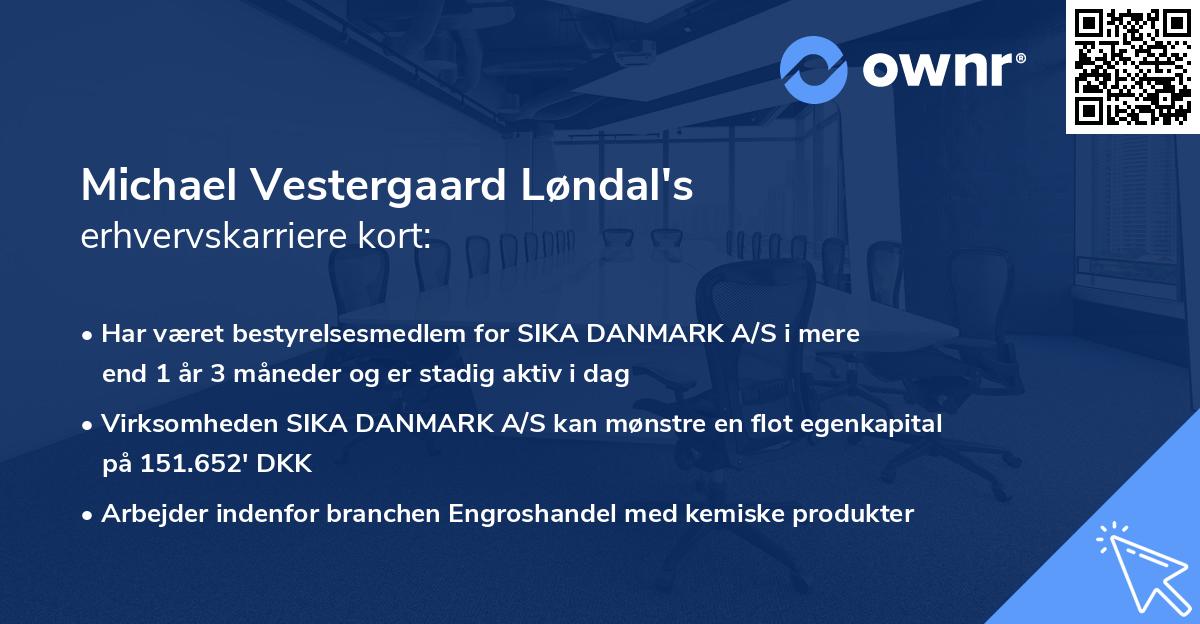 Michael Vestergaard Løndal's erhvervskarriere kort