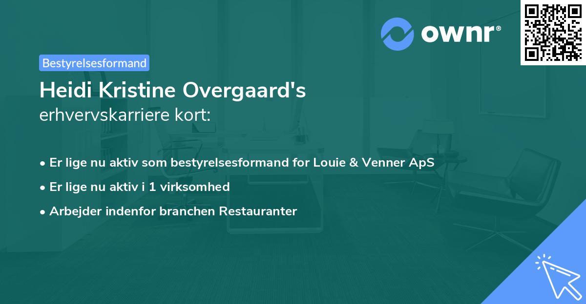 Heidi Kristine Overgaard's erhvervskarriere kort