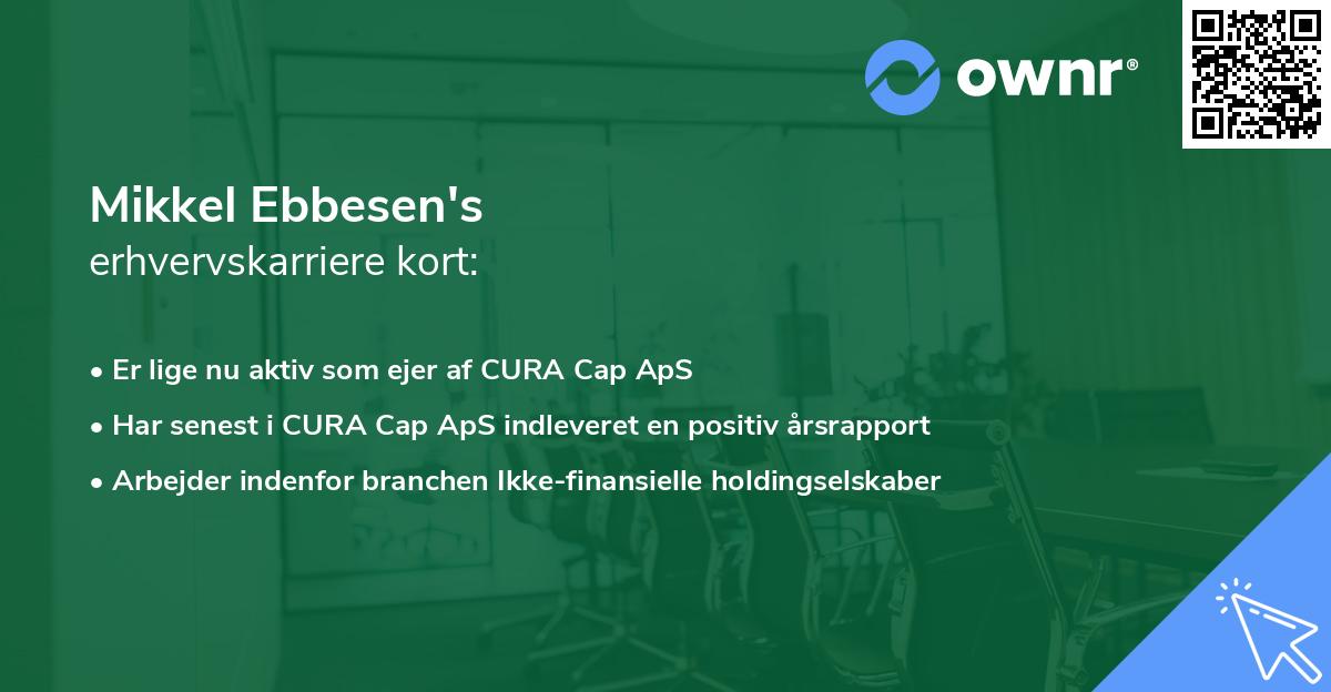Mikkel Ebbesen's erhvervskarriere kort