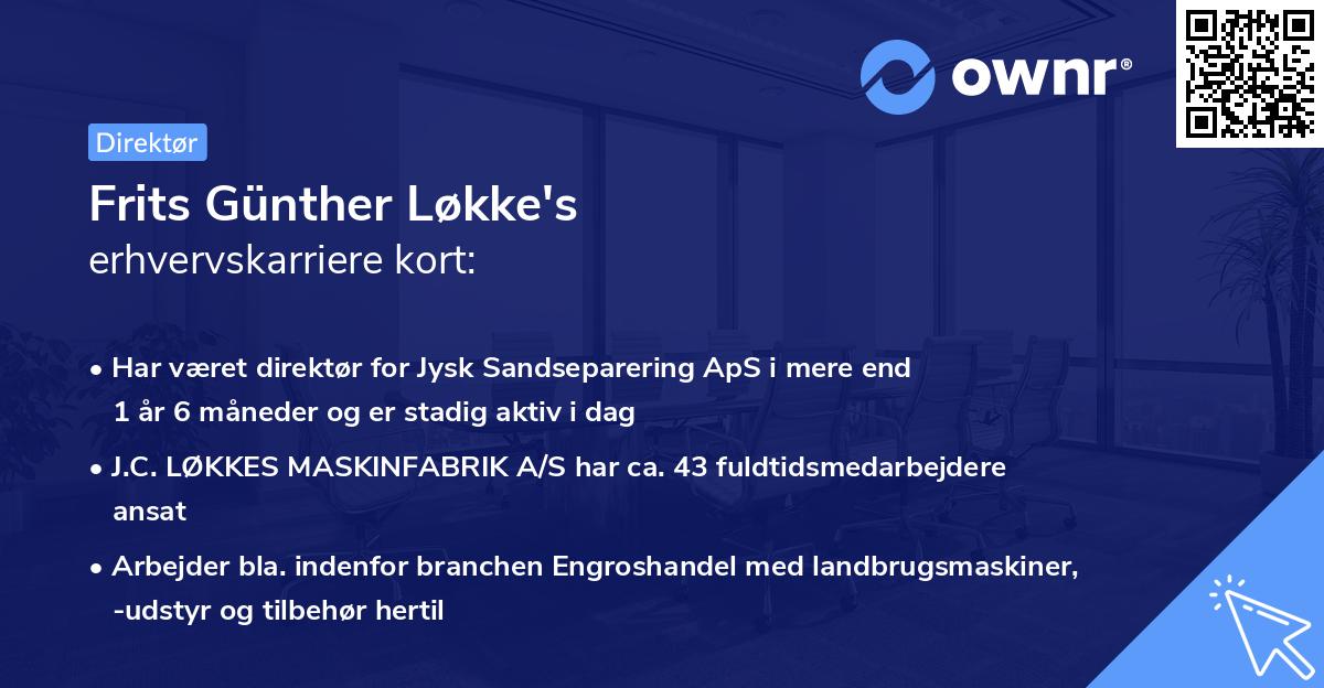 Frits Günther Løkke's erhvervskarriere kort