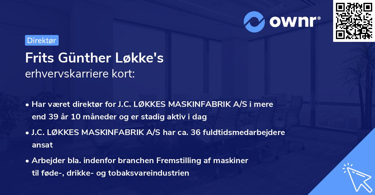 Frits Günther Løkke's erhvervskarriere kort