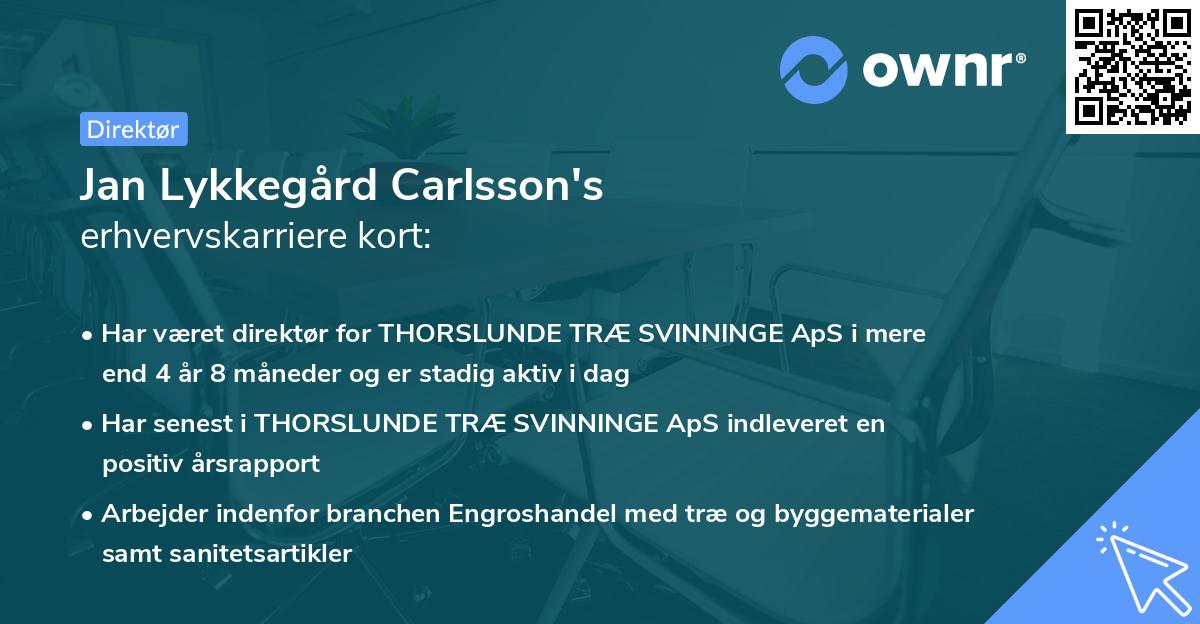 Jan Lykkegård Carlsson's erhvervskarriere kort