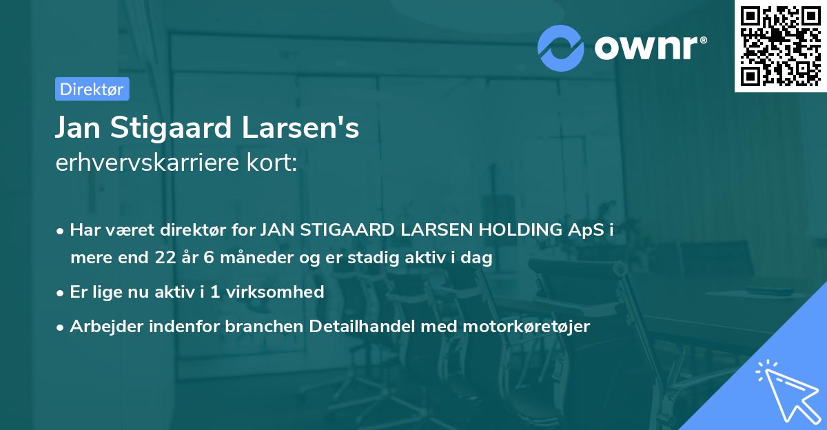 Jan Stigaard Larsen's erhvervskarriere kort