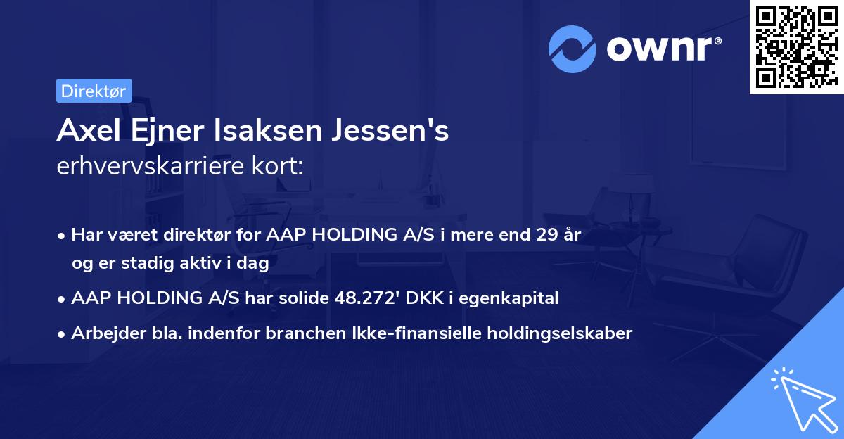 Axel Ejner Isaksen Jessen's erhvervskarriere kort