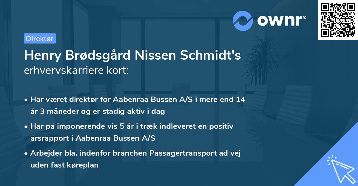 Henry Brødsgård Nissen Schmidt's erhvervskarriere kort