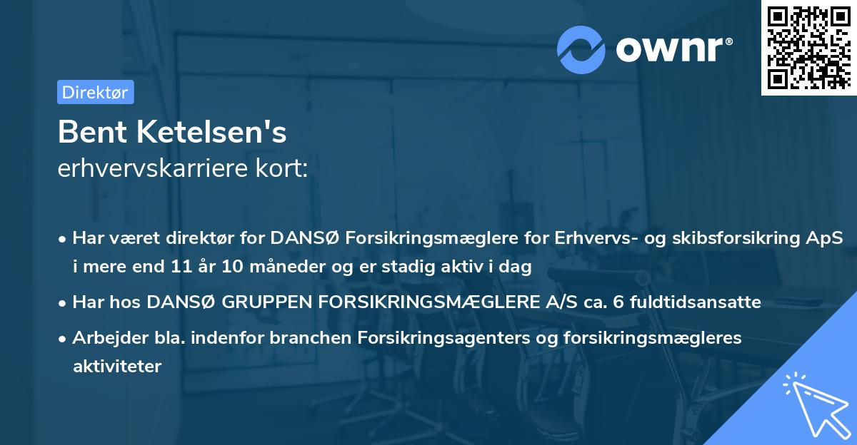 Bent Ketelsen's erhvervskarriere kort