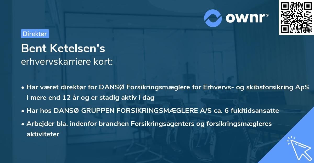 Bent Ketelsen's erhvervskarriere kort