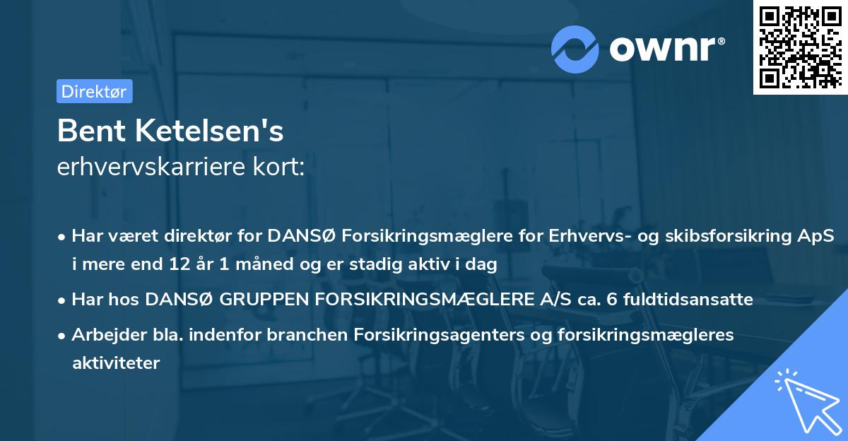 Bent Ketelsen's erhvervskarriere kort