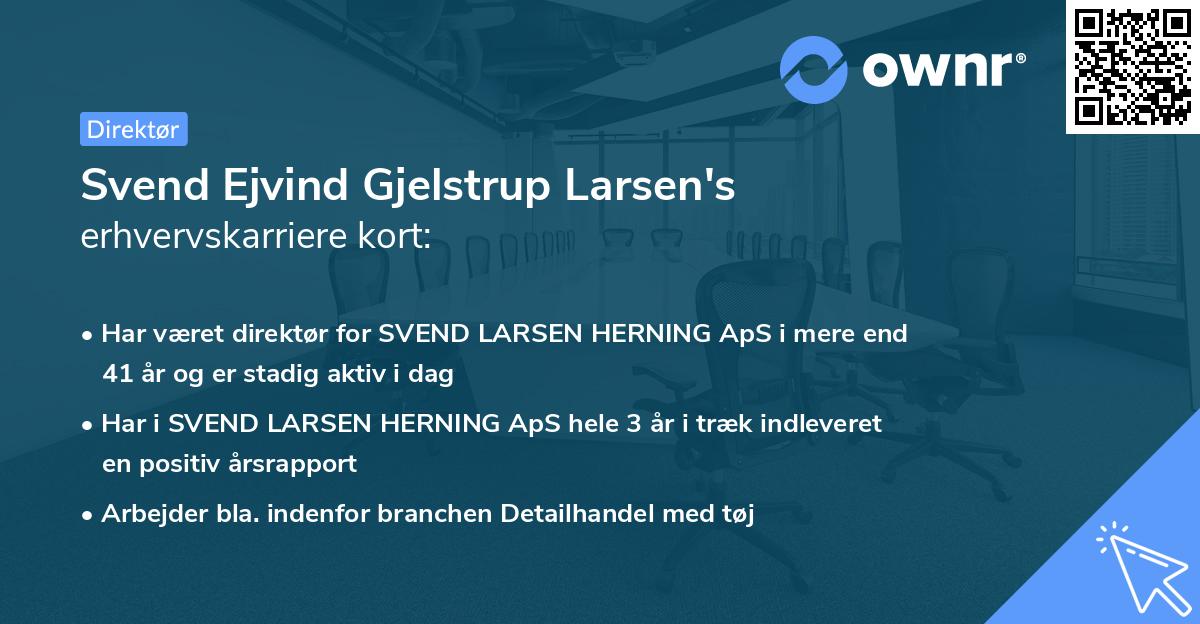 Svend Ejvind Gjelstrup Larsen's erhvervskarriere kort