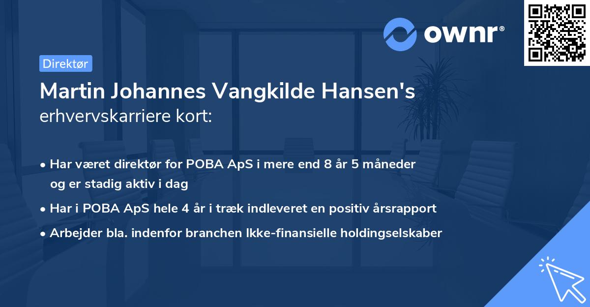 Martin Johannes Vangkilde Hansen's erhvervskarriere kort