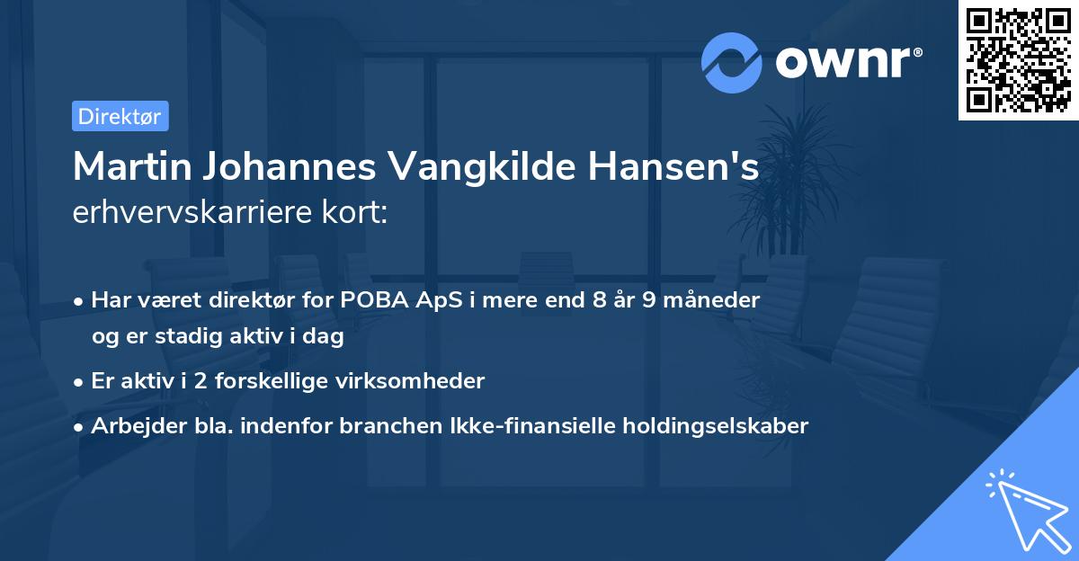 Martin Johannes Vangkilde Hansen's erhvervskarriere kort