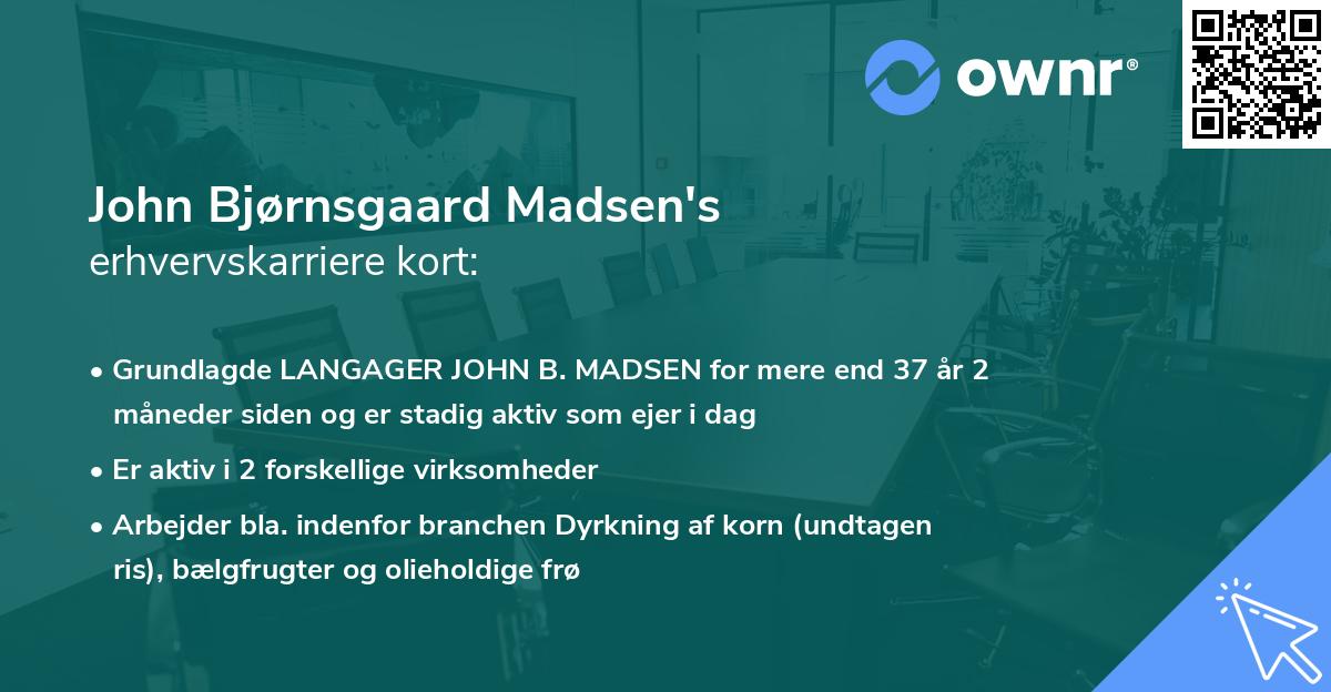John Bjørnsgaard Madsen's erhvervskarriere kort