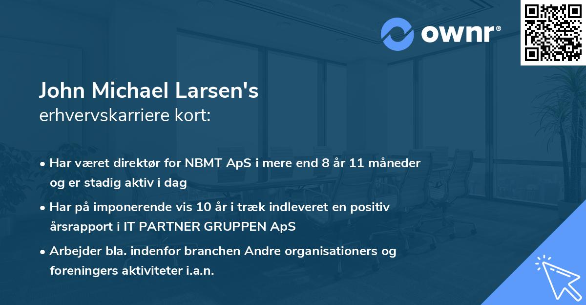 John Michael Larsen's erhvervskarriere kort